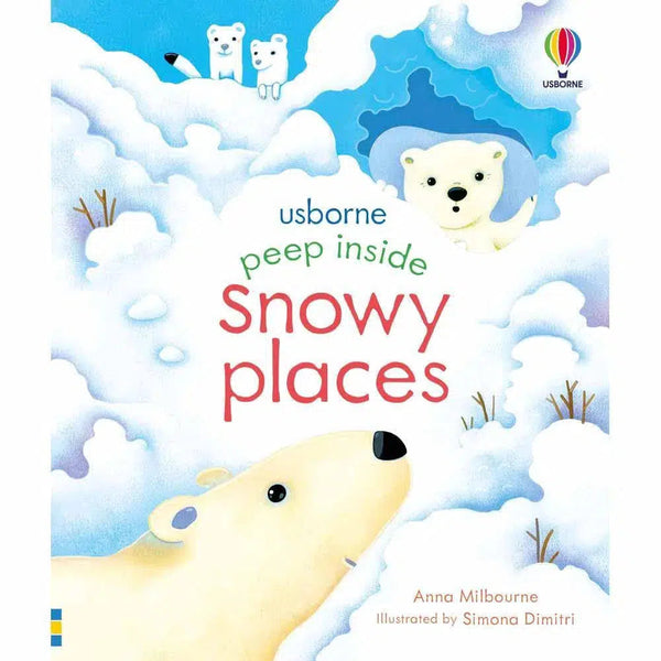 Peep Inside Snowy Places Usborne