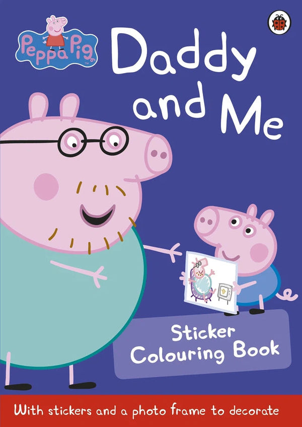 Peppa Pig: Daddy and Me Sticker Colouring Book-Children’s interactive and activity books and kits-買書書 BuyBookBook