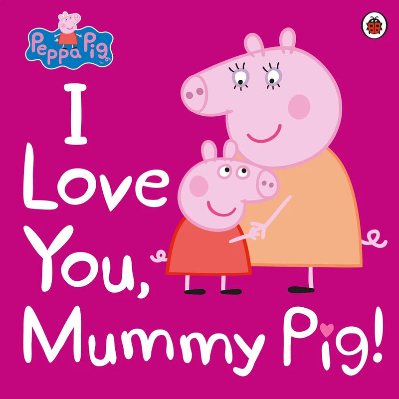 Peppa Pig: I Love You, Mummy Pig-Children’s picture books-買書書 BuyBookBook