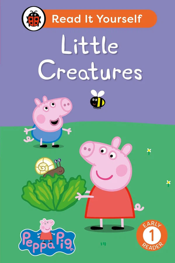 Peppa Pig Little Creatures: Read It Yourself - Level 1 Early Reader-Educational: First / native language: Readers and reading schemes-買書書 BuyBookBook