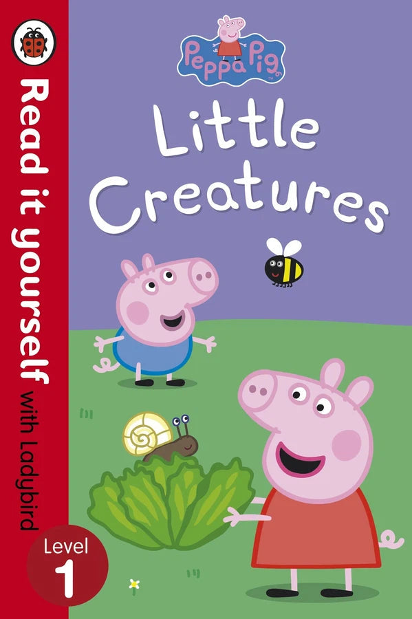 Peppa Pig: Little Creatures - Read it yourself with Ladybird-Children’s Educational: Language/ literature/ literacy-買書書 BuyBookBook