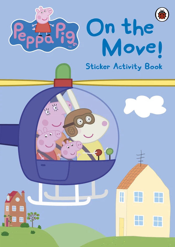 Peppa Pig: On the Move! Sticker Activity Book-Children’s / Teenage general interest: Art/ music/ drama and film-買書書 BuyBookBook