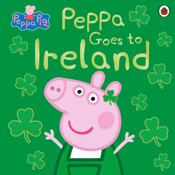 Peppa Pig: Peppa Goes to Ireland-Children’s picture books-買書書 BuyBookBook