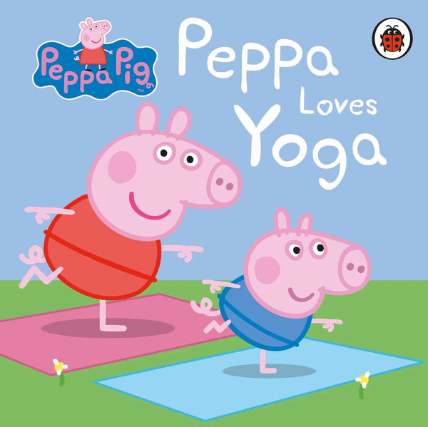 Peppa Pig: Peppa Loves Yoga-Children’s / Teenage general interest: Nature and animals-買書書 BuyBookBook