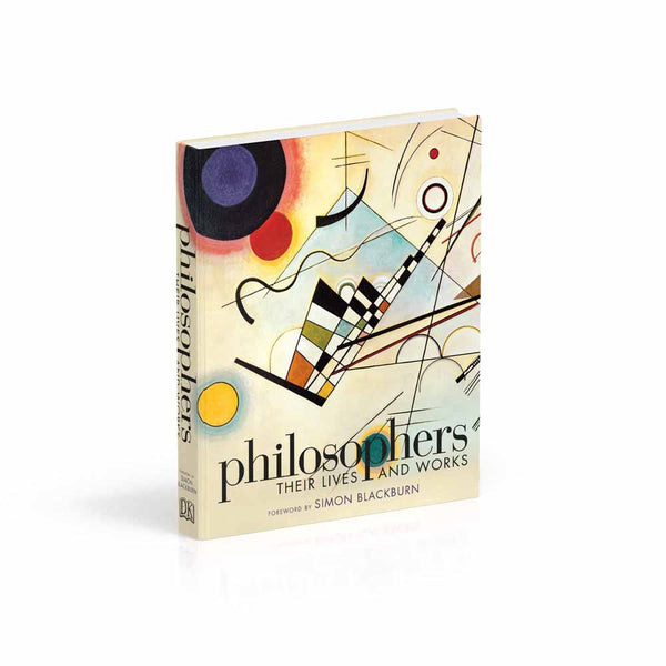 Philosophers: Their Lives and Works (Hardback) DK UK