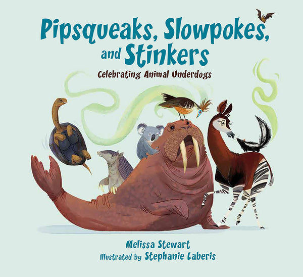 Pipsqueaks, Slowpokes, and Stinkers-Children’s / Teenage general interest: Nature and animals-買書書 BuyBookBook