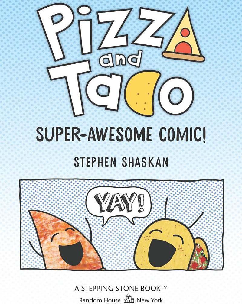 Pizza and Taco: Super-Awesome Comic! (Stephen Shaskan)-Fiction: 幽默搞笑 Humorous-買書書 BuyBookBook