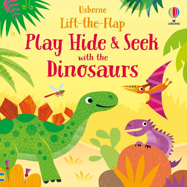 Play Hide & Seek with the Dinosaurs Usborne