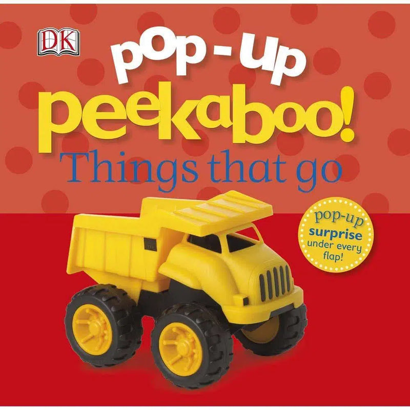 Pop-Up Peekaboo! Things That Go (Board book) – Pop up DK UK