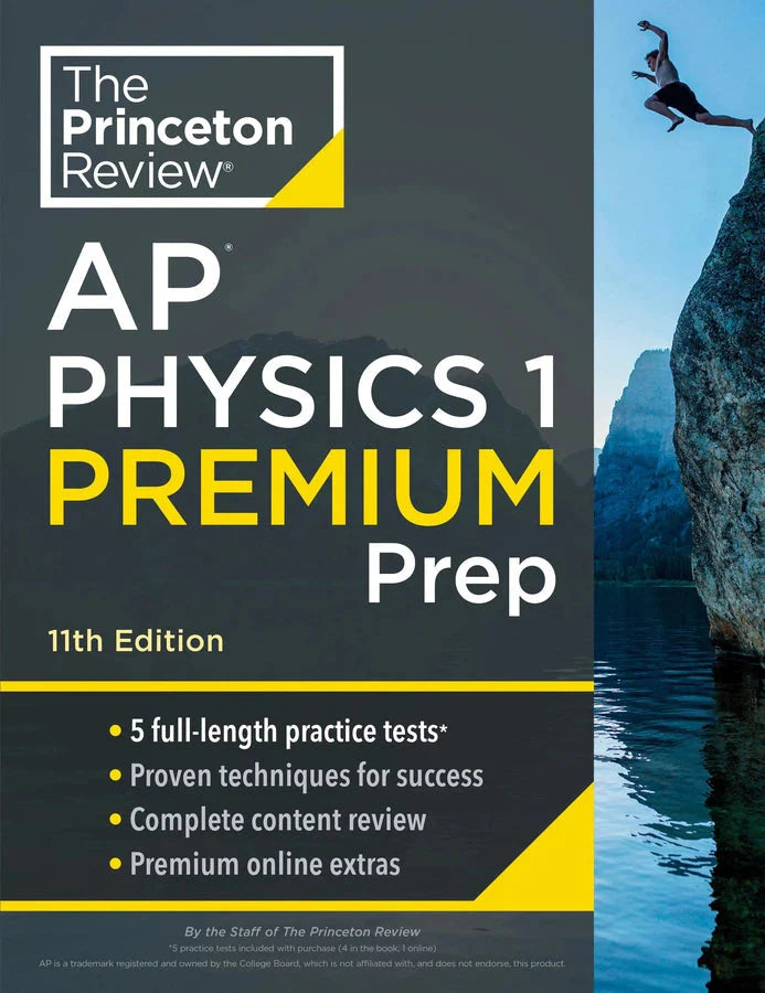 Princeton Review AP Physics 1 Premium Prep, 11th Edition