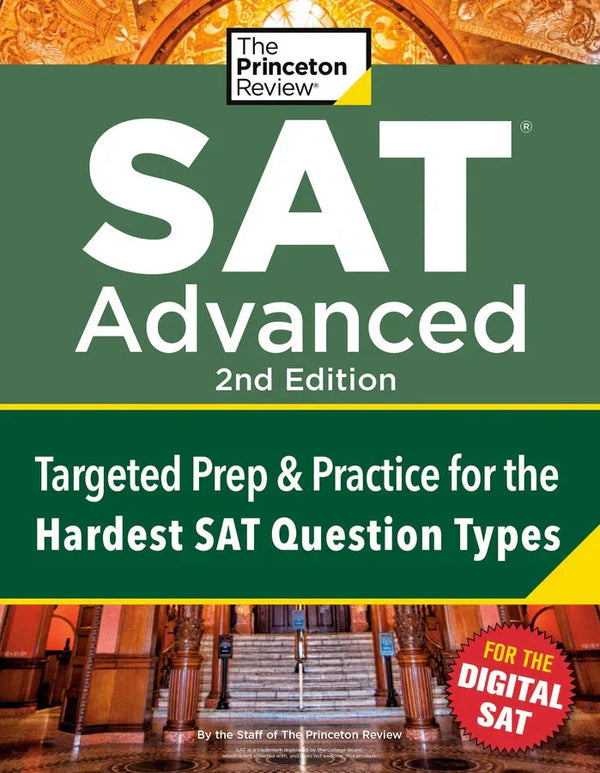 Princeton Review Digital SAT Advanced, 2nd Edition