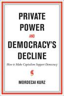 Private Power and Democracy's Decline-Economics/ Finance and Accounting-買書書 BuyBookBook
