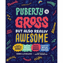 Puberty Is Gross, but Also Really Awesome (Gina Loveless)-Nonfiction: 常識通識 General Knowledge-買書書 BuyBookBook