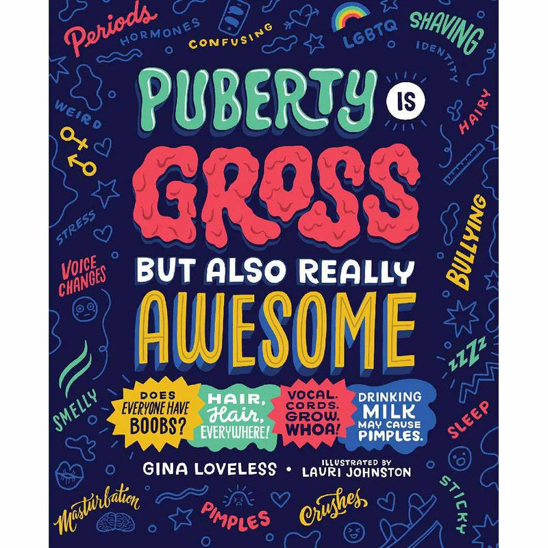 Puberty Is Gross, but Also Really Awesome (Gina Loveless)-Nonfiction: 常識通識 General Knowledge-買書書 BuyBookBook
