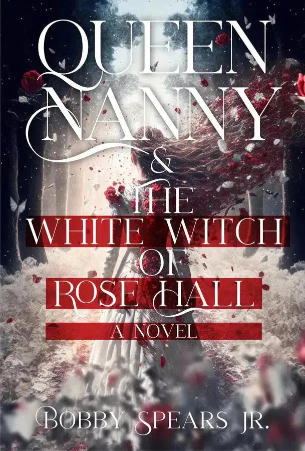 Queen Nanny & The White Witch of Rosehall