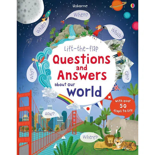 Lift-the-flap Questions and Answers About Our World Usborne