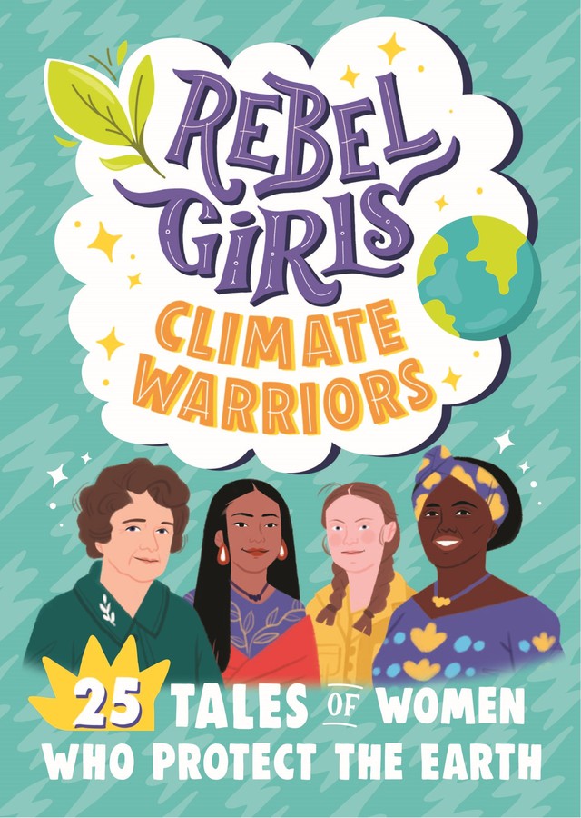 Rebel Girls Climate Warriors: 25 Tales of Women Who Protect the Earth-Children’s / Teenage general interest: Girls and women-買書書 BuyBookBook