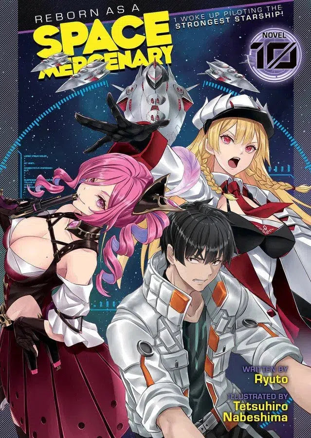 Reborn as a Space Mercenary: I Woke Up Piloting the Strongest Starship! (Light Novel) Vol. 10-Graphic novels/ Comic books/ Manga/ Cartoons-買書書 BuyBookBook