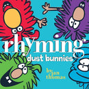 Rhyming Dust Bunnies Simon & Schuster (US)