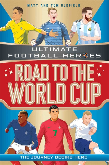 Road to the World Cup (Ultimate Football Heroes - the Number 1 football series)-Children’s / Teenage general interest: Sports and outdoor recreation-買書書 BuyBookBook