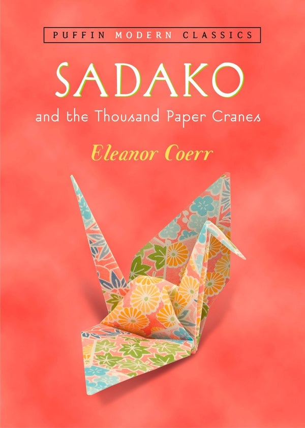 Sadako and the Thousand Paper Cranes (Puffin Modern Classics)-Children’s / Teenage fiction: Historical fiction-買書書 BuyBookBook