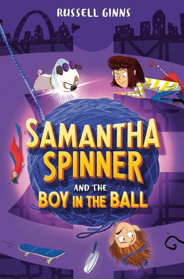 Samantha Spinner and the Boy in the Ball-Children’s / Teenage fiction: Action and adventure stories-買書書 BuyBookBook