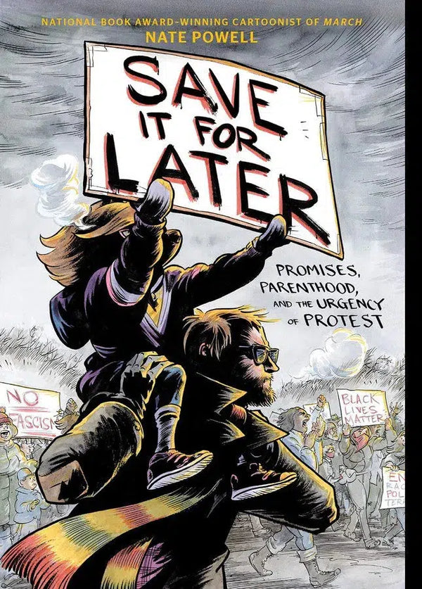 Save It for Later: Promises, Parenthood, and the Urgency of Protest (Nate Powell)-History and Archaeology-買書書 BuyBookBook