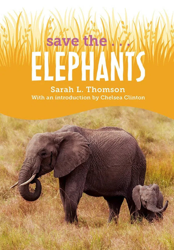 Save the...Elephants-Children’s / Teenage general interest: Nature and animals-買書書 BuyBookBook