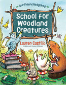 School for Woodland Creatures-Children’s / Teenage fiction: School stories-買書書 BuyBookBook
