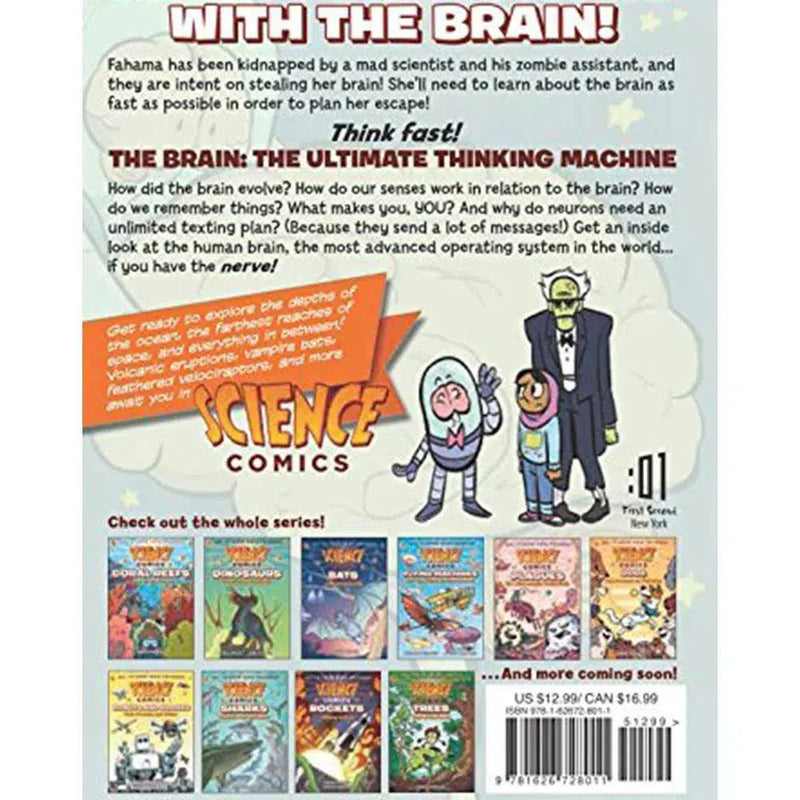 Science Comics: The Brain: The Ultimate Thinking Machine First Second