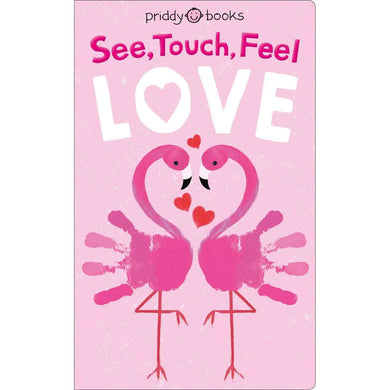 See, Touch, Feel - Love (Board book) Priddy