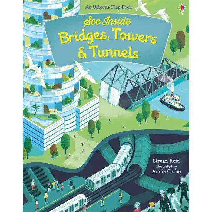 See inside bridges, towers and tunnels Usborne