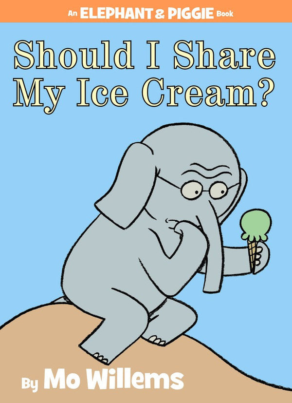 Should I Share My Ice Cream?-An Elephant and Piggie Book-Children’s / Teenage fiction: General and modern fiction-買書書 BuyBookBook