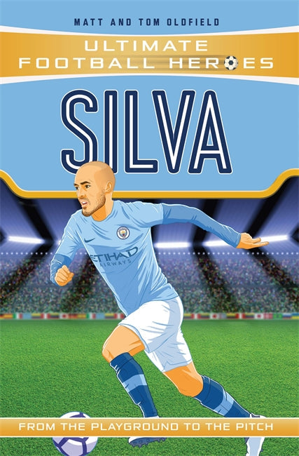 Silva (Ultimate Football Heroes - the No. 1 football series)-Children’s / Teenage general interest: Sports and outdoor recreation-買書書 BuyBookBook