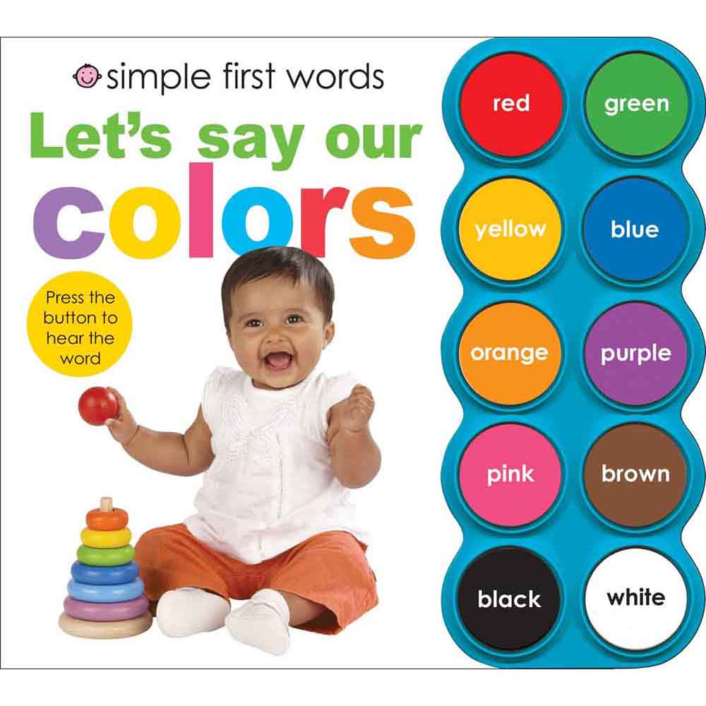 Simple First Words - Let's Say Our Colors