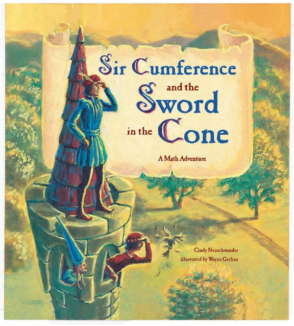 Sir Cumference and the Sword in the Cone-Children’s / Teenage general interest: Mathematics and numbers-買書書 BuyBookBook