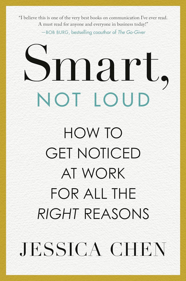 Smart, Not Loud