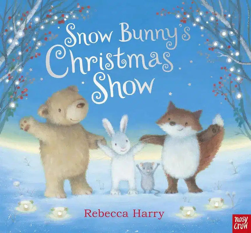 Snow Bunny's Christmas Show (Rebecca Harry)-Fiction: 兒童繪本 Picture Books-買書書 BuyBookBook