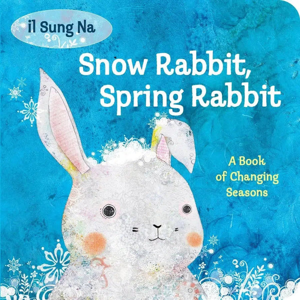 Snow Rabbit, Spring Rabbit: A Book of Changing Seasons-Children’s / Teenage fiction: General and modern fiction-買書書 BuyBookBook