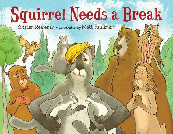 Squirrel Needs a Break-Children’s / Teenage fiction: Nature and animal stories-買書書 BuyBookBook