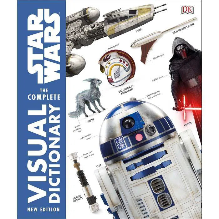 Star Wars The Complete Visual Dictionary (Hardback) DK UK