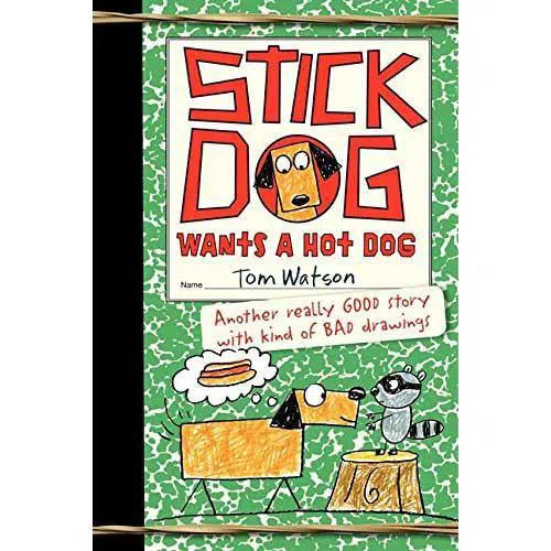 Stick Dog #02 Wants a Hot Dog (Paperback) Harpercollins US