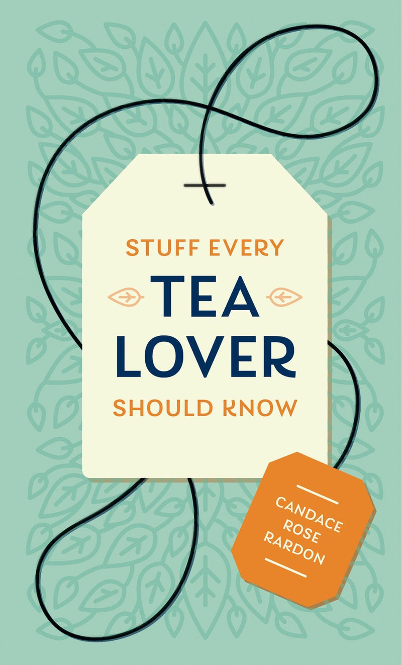 Stuff Every Tea Lover Should Know-Cookery / food and drink / food writing-買書書 BuyBookBook