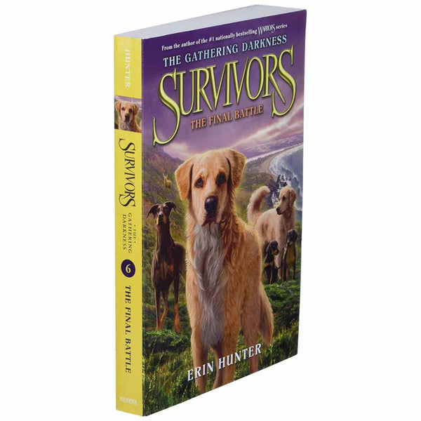 Survivors The Gathering Darkness, #06 The Final Battle (Erin Hunter) Harpercollins US