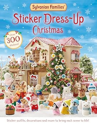 Sylvanian Families: Sticker Dress-Up Christmas Book