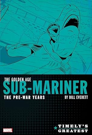 TIMELY'S GREATEST: THE GOLDEN AGE SUB-MARINER BY BILL EVERETT - THE PRE-WAR YEAR S OMNIBUS-Graphic novel / Comic book / Manga: genres-買書書 BuyBookBook