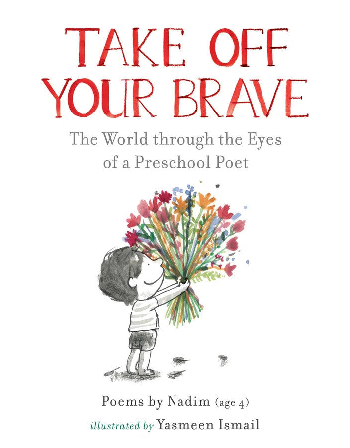 Take Off Your Brave: The World through the Eyes of a Preschool Poet-Children’s / Teenage: poetry/ anthologies/ annuals-買書書 BuyBookBook