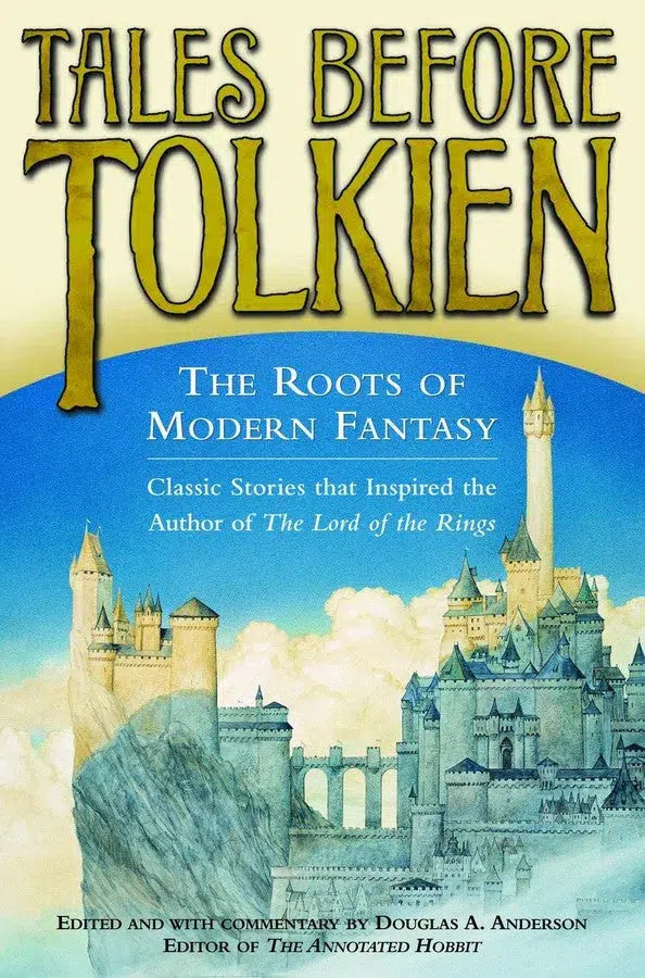 Tales Before Tolkien: The Roots of Modern Fantasy-Fiction: Fantasy-買書書 BuyBookBook