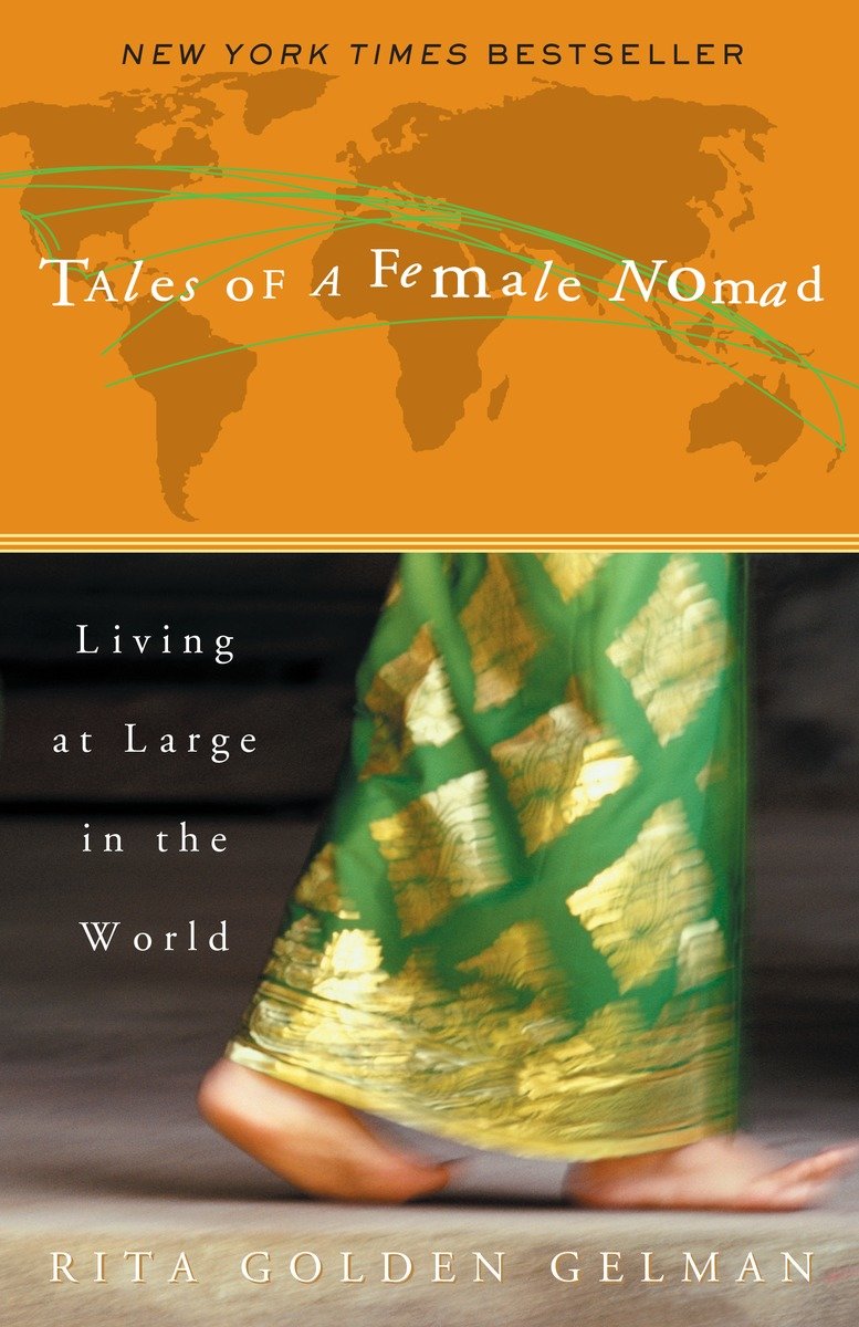 Tales of a Female Nomad