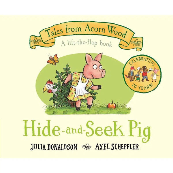 Tales From Acorn Wood - Hide-and-Seek Pig (Board Book) (Julia Donaldson) (Axel Scheffler) Macmillan UK